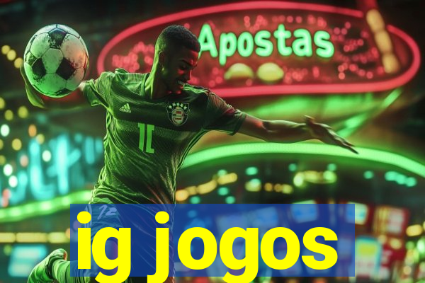 ig jogos